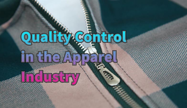 The_Importance_of_Quality_Control_in_the_Apparel_Industry.jpg